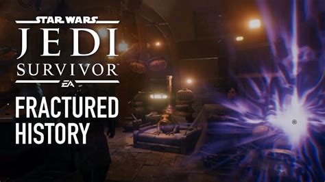 jedi survivor fractured history|Fractured History